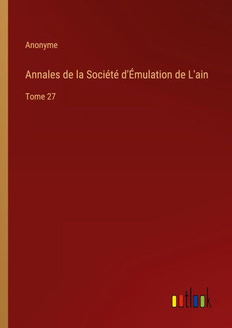 Annales de la Société d'Émulation de L'ain
