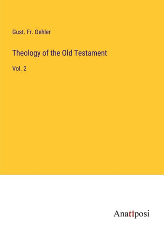 Theology of the Old Testament