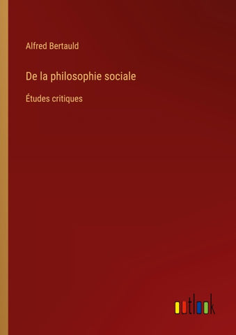 De la philosophie sociale