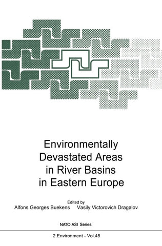 Environmentally Devastated Areas in River Basins in Eastern Europe