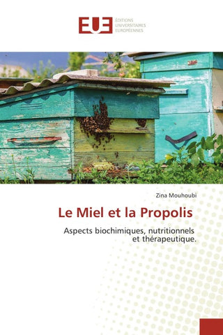 Le Miel et la Propolis