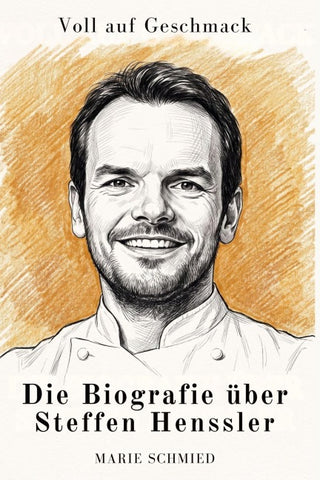 Die Biografie über Steffen Henssler