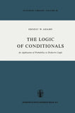 The Logic of Conditionals