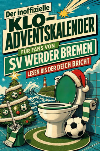 Der inoffizielle Klo-Adventskalender für Fans von SV Werder Bremen