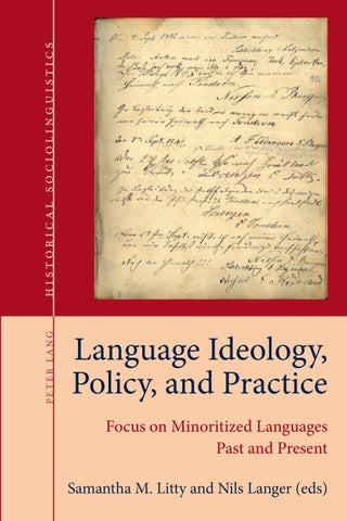 Language Ideology, Policy, and Practice
