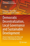Democratic Decentralization, Local Governance and Sustainable Development