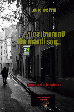 Un mardi soir...