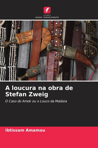 A loucura na obra de Stefan Zweig