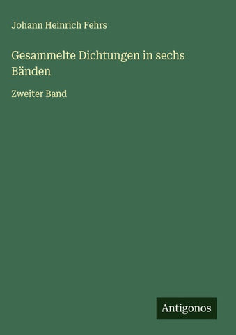 Gesammelte Dichtungen in sechs Bänden