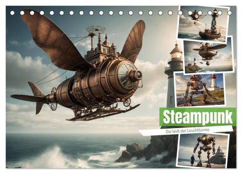 Steampunk - Die Welt der Leuchttürme (Tischkalender 2027 DIN A5 quer), CALVENDO Monatskalender