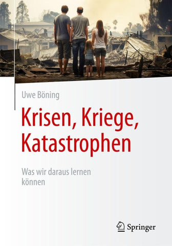 Krisen, Kriege, Katastrophen