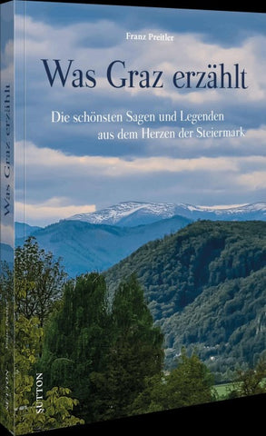 Was Graz erzählt