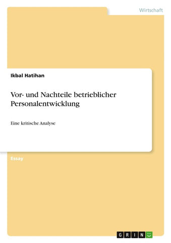 Vor- und Nachteile betrieblicher Personalentwicklung