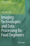 Imaging Technologies and Data Processing for Food Engineers