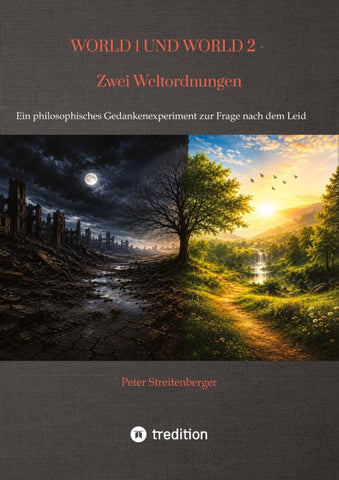 WORLD 1 UND WORLD 2 - Zwei Weltordnungen