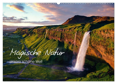 Magische Natur - Unsere schöne Welt (Wandkalender 2027 DIN A2 quer), CALVENDO Monatskalender