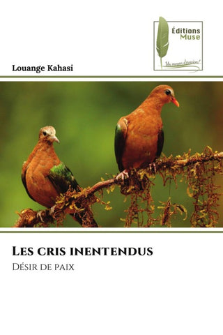 Les cris inentendus