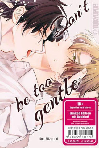Don't be too gentle - Limited Edition