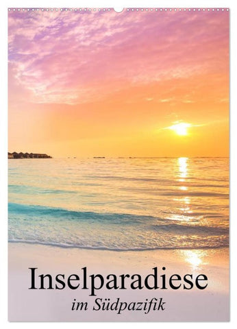 Inselparadiese im Südpazifik (Wandkalender 2026 DIN A2 hoch), CALVENDO Monatskalender