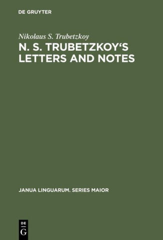 N. S. Trubetzkoy's Letters and Notes