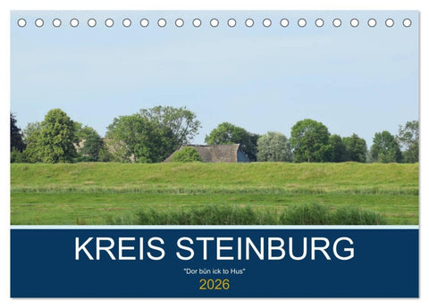 Kreis Steinburg (Tischkalender 2026 DIN A5 quer), CALVENDO Monatskalender