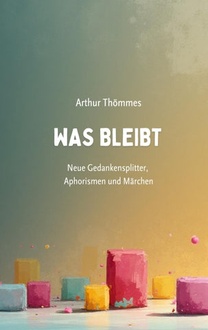 Was bleibt
