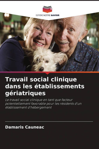 Travail social clinique dans les établissements gériatriques
