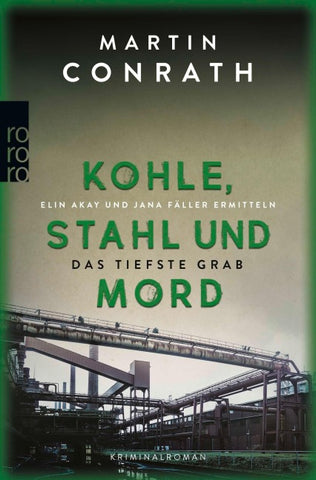 Kohle, Stahl und Mord: Das tiefste Grab