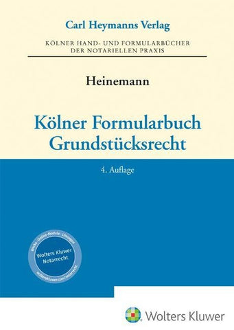 Kölner Formularbuch Grundstücksrecht