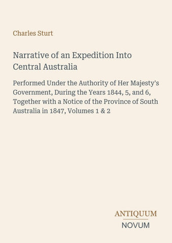Narrative of an Expedition Into Central Australia