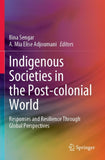 Indigenous Societies in the Post-colonial World