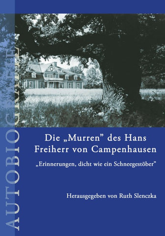 Die "Murren" des Hans Freiherr von Campenhausen