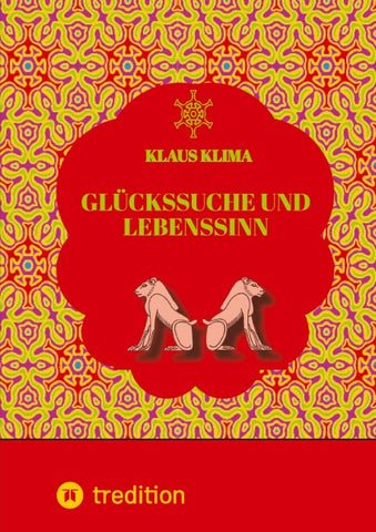 Glückssuche und Lebenssinn