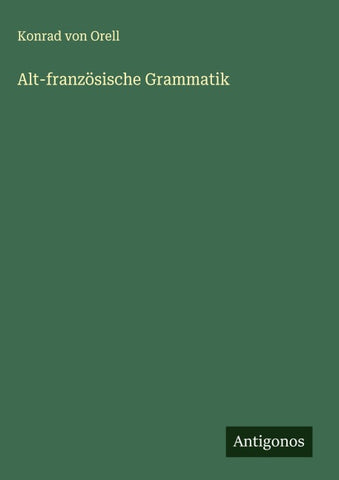 Alt-französische Grammatik