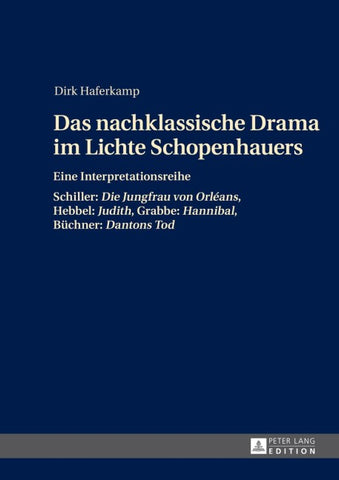Das nachklassische Drama im Lichte Schopenhauers