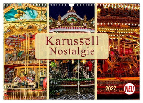Karussell - Nostalgie (Wandkalender 2027 DIN A3 quer), CALVENDO Monatskalender