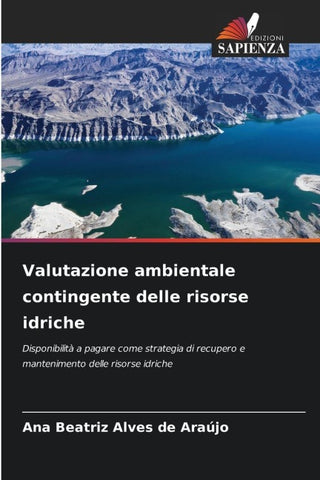 Valutazione ambientale contingente delle risorse idriche