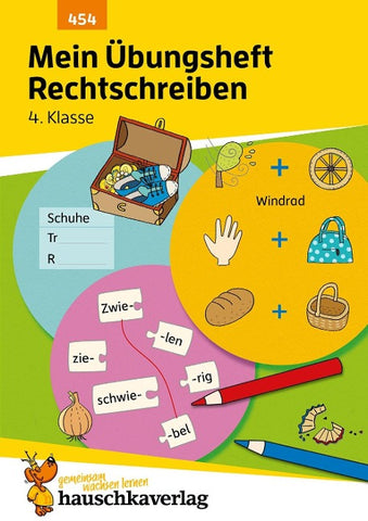 Mein Übungsheft Rechtschreiben 4. Klasse