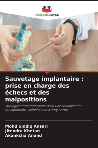 Sauvetage implantaire : prise en charge des échecs et des malpositions