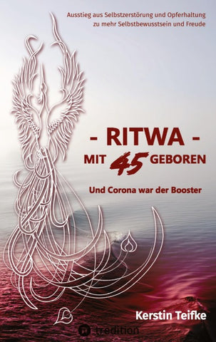 - RITWA - mit 45 geboren