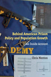 Behind American Prison Policy and Population Growth