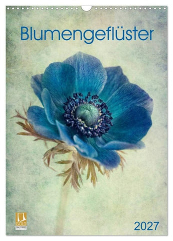 Blumengeflüster (Wandkalender 2027 DIN A3 hoch), CALVENDO Monatskalender