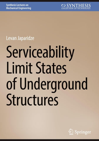 Serviceability Limit States of Underground Structures