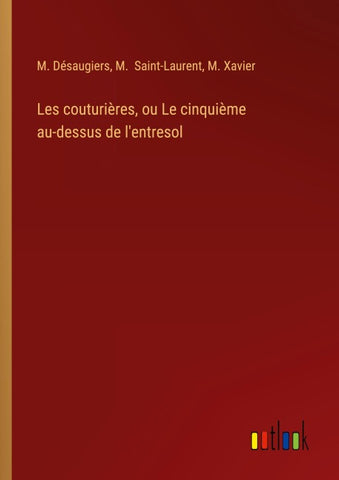 Les couturières, ou Le cinquième au-dessus de l'entresol