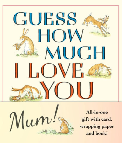 Guess How Much I Love You, Mum!