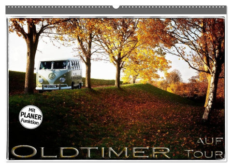 Oldtimer auf Tour (Wandkalender 2026 DIN A2 quer), CALVENDO Monatskalender