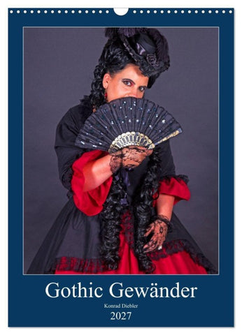 Gothic Gewänder (Wandkalender 2027 DIN A3 hoch), CALVENDO Monatskalender