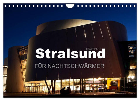 Stralsund FÜR NACHTSCHWÄRMER (Wandkalender 2026 DIN A4 quer), CALVENDO Monatskalender