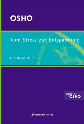 Vom Stress zur Entspannung