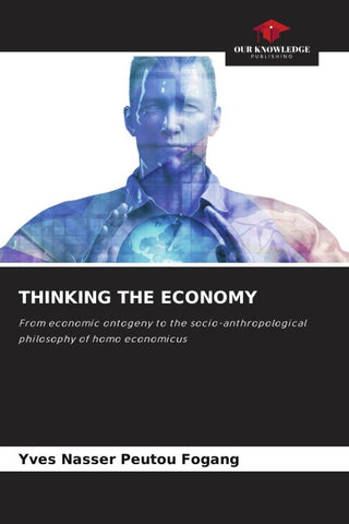 THINKING THE ECONOMY